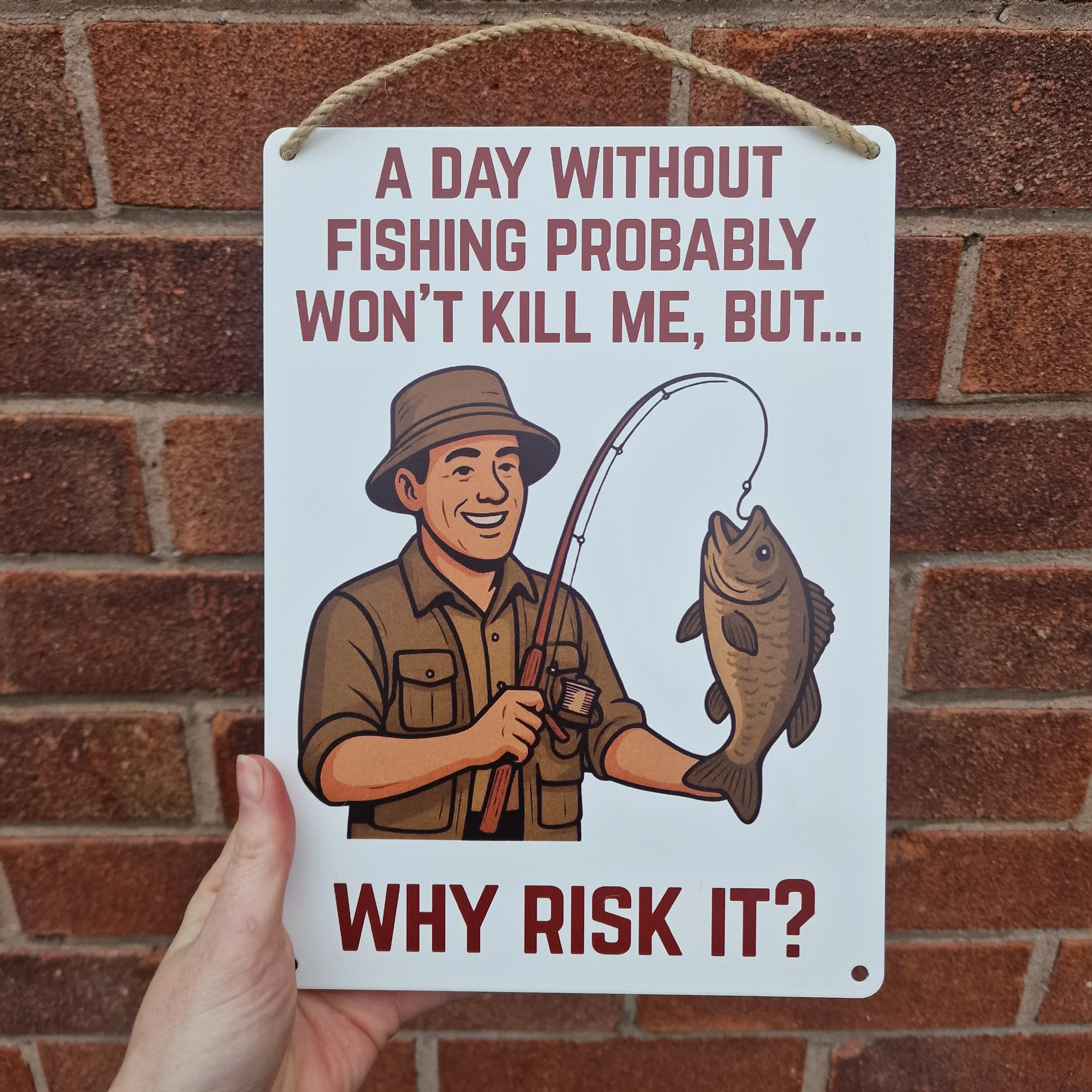 'A Day Without Fishing' Metal Sign 25cm - Image 4