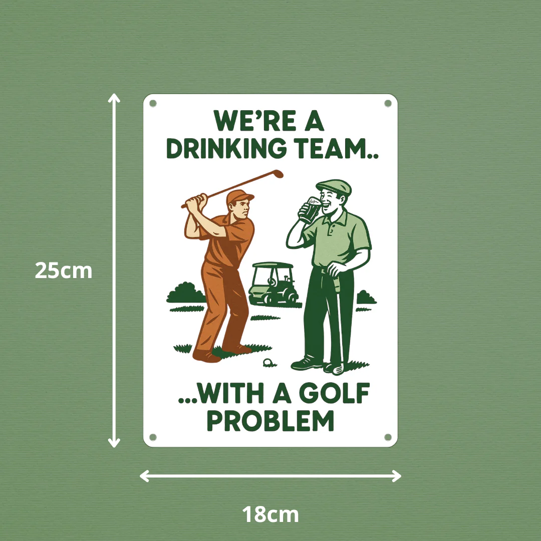 Golf Problem Metal Sign 25cm - Image 3