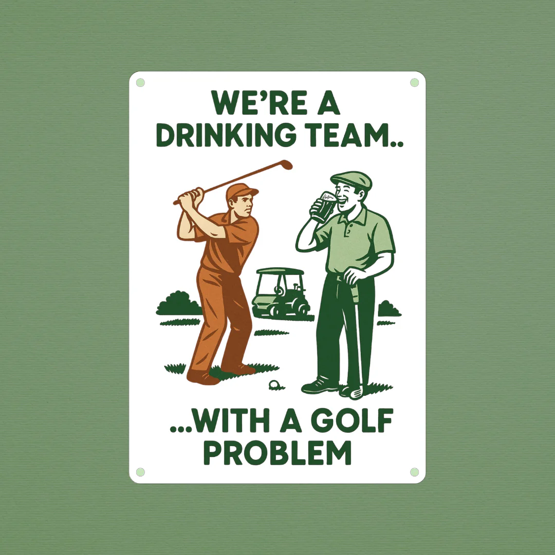 Golf Problem Metal Sign 25cm - Image 4