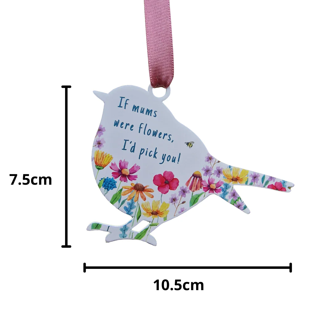 'If Mums were flowers, I'd pick you!' - White Robin Hanging Decor - Image 2