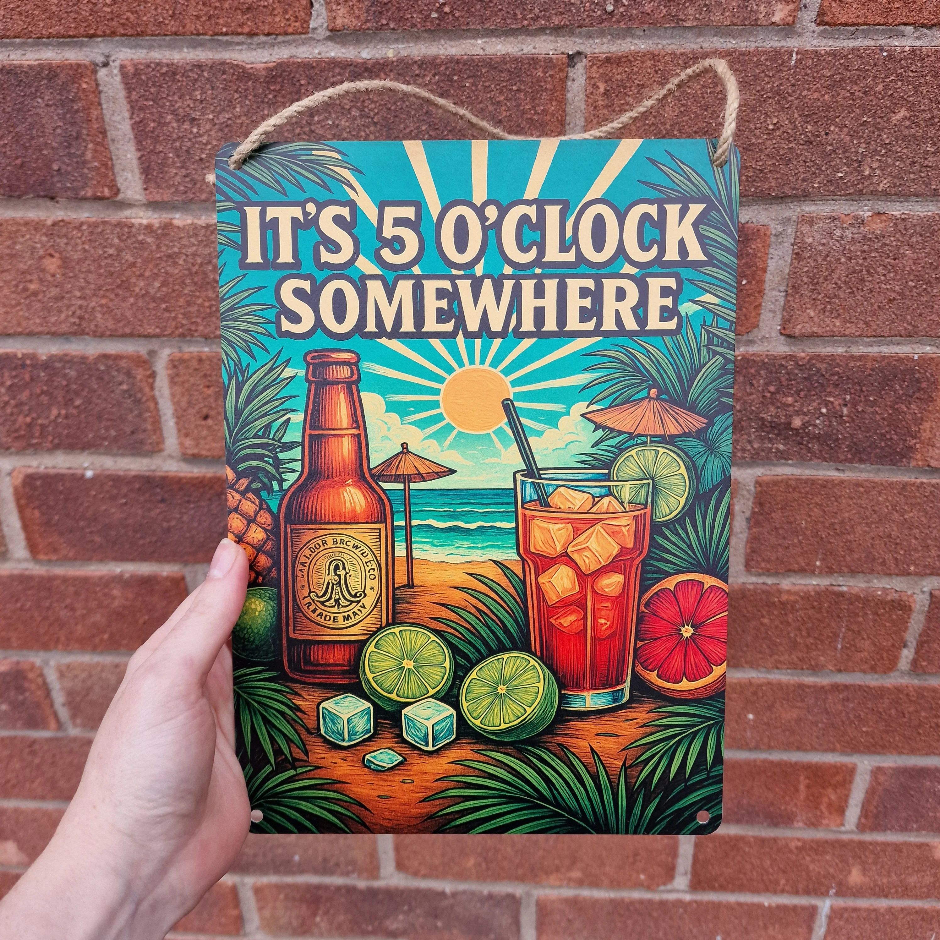 'It's 5 O'Clock Somewhere' Metal Sign 25cm - Image 2