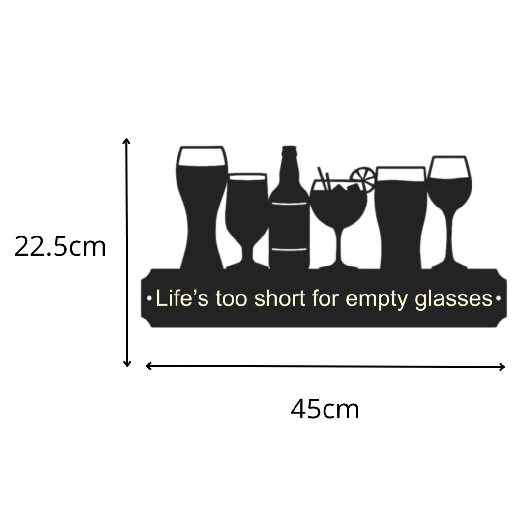 'Life’s too short for empty glasses' Large Drinks Wall Art - Image 5
